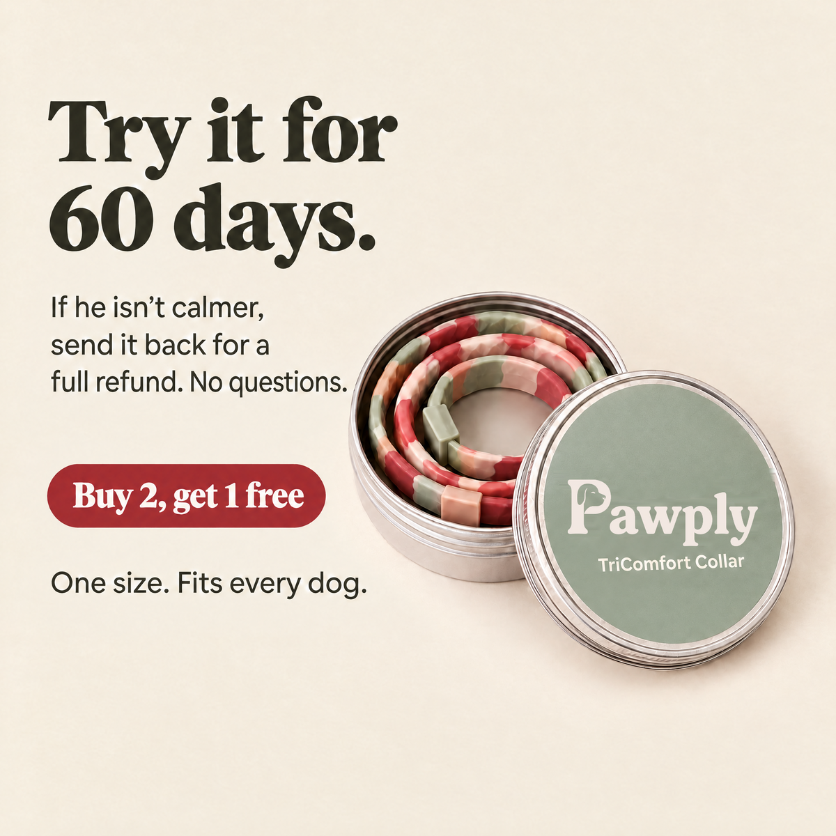 Try it for 60 days. Buy 2, get 1 free.